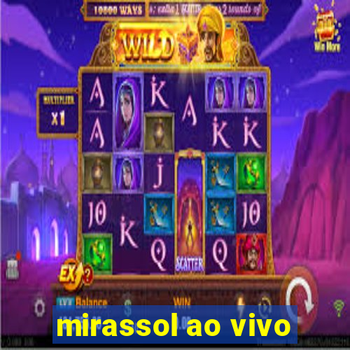 mirassol ao vivo