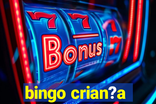 bingo crian?a