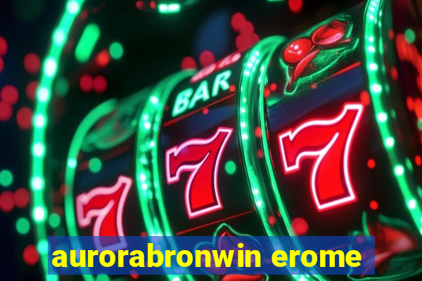 aurorabronwin erome