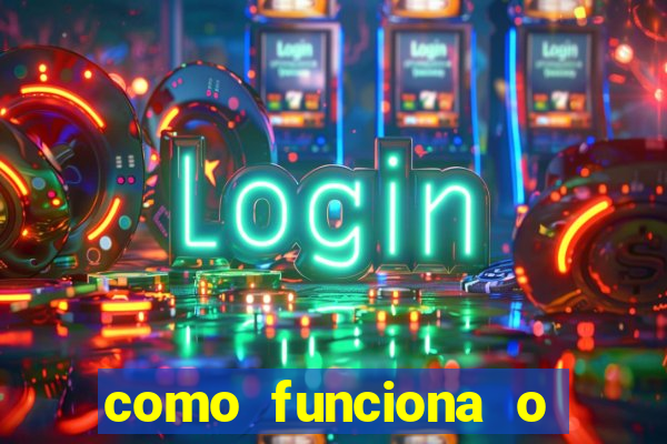 como funciona o jogo do cassino