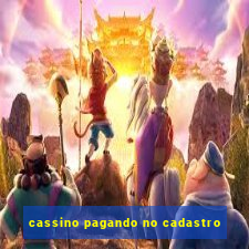 cassino pagando no cadastro