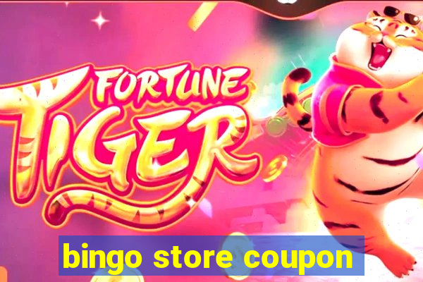 bingo store coupon