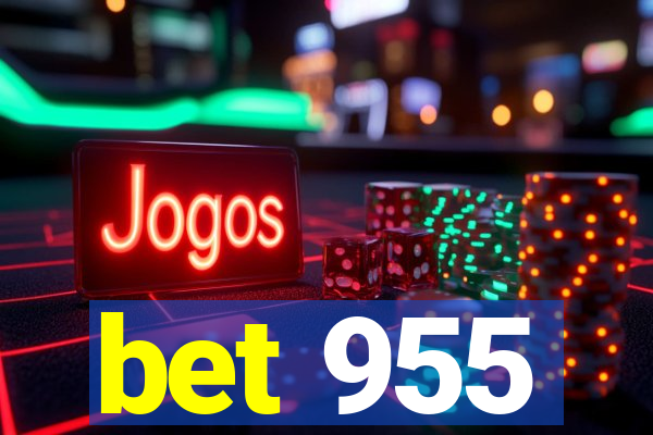 bet 955