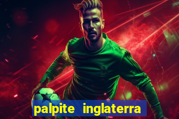 palpite inglaterra x sui?a