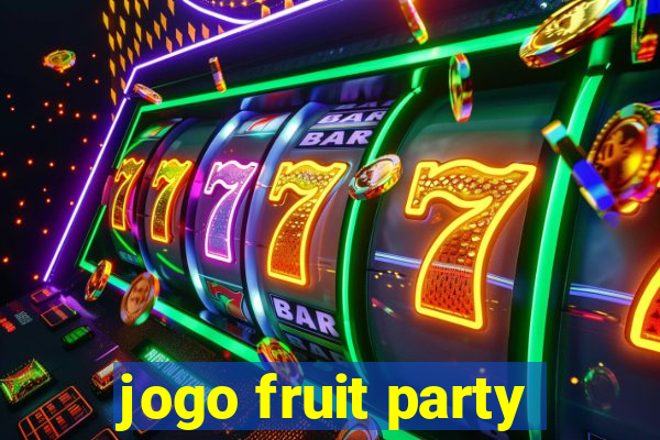 jogo fruit party