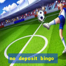 no deposit bingo sites uk