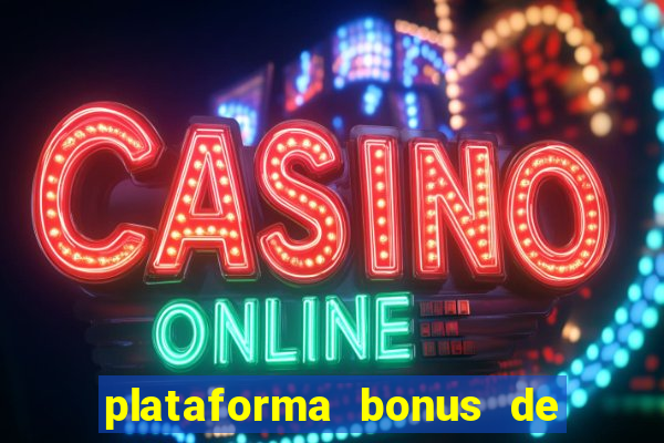 plataforma bonus de cadastro sem depósito