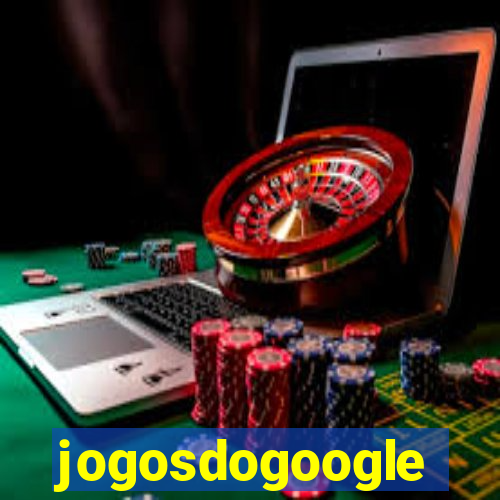 jogosdogoogle