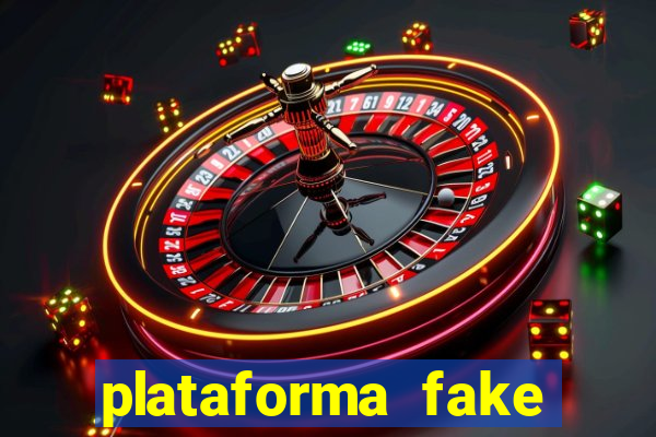 plataforma fake para jogar