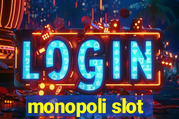 monopoli slot