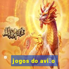 jogos do avi茫o