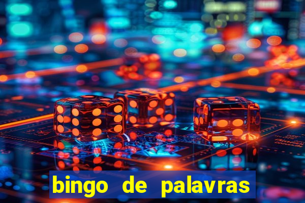 bingo de palavras 3 ano