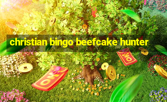 christian bingo beefcake hunter