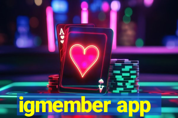 igmember app