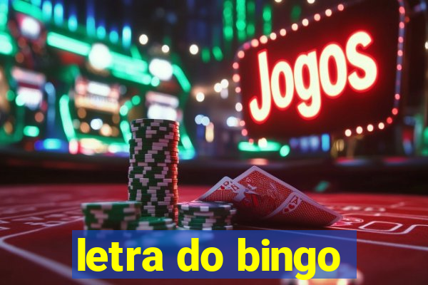 letra do bingo