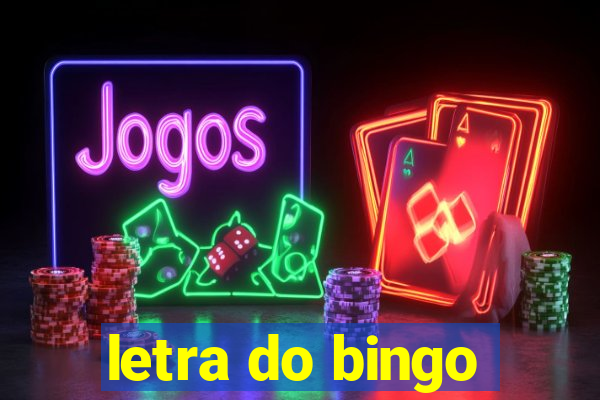 letra do bingo