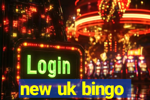 new uk bingo