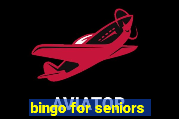 bingo for seniors