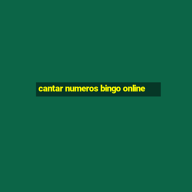 cantar numeros bingo online