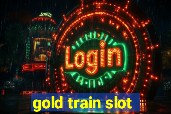 gold train slot