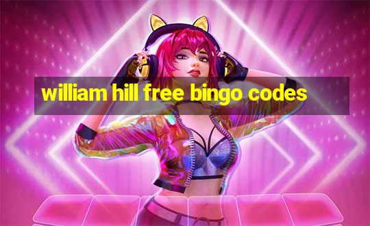 william hill free bingo codes