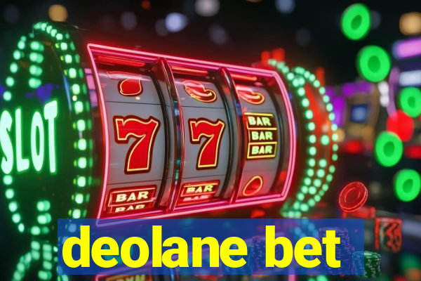 deolane bet