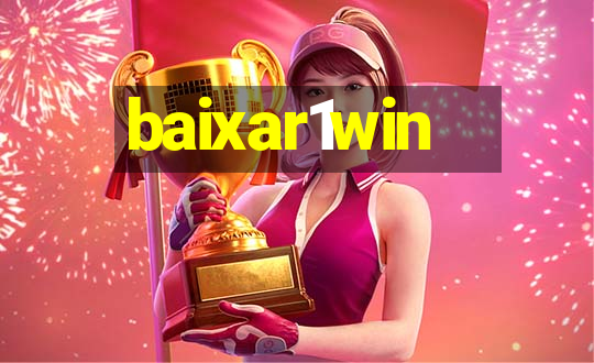 baixar1win