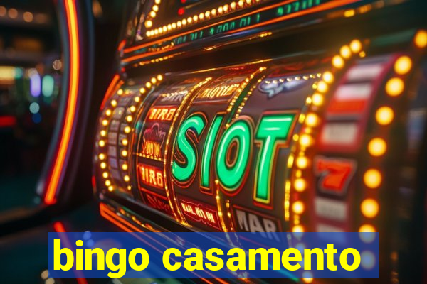 bingo casamento