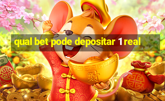 qual bet pode depositar 1 real