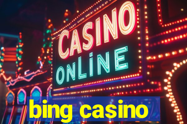 bing casino