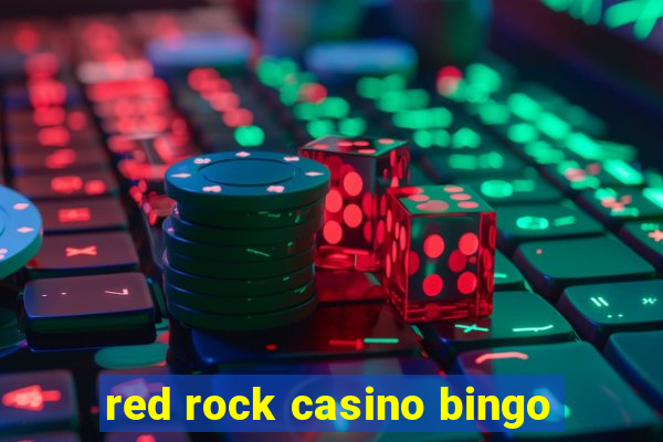 red rock casino bingo