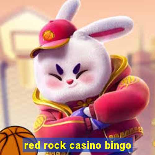 red rock casino bingo