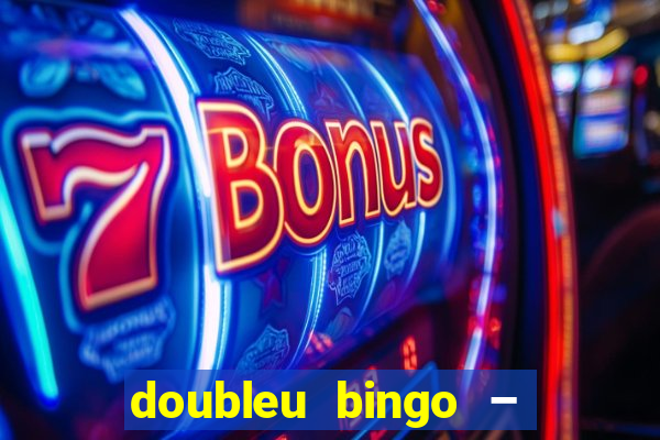 doubleu bingo – epic bingo