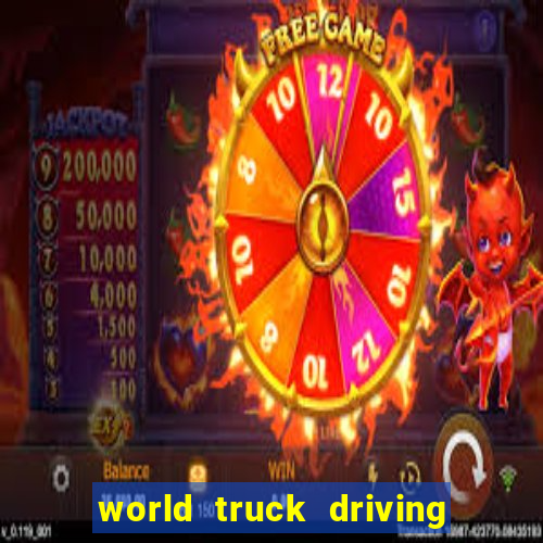 world truck driving simulator dinheiro infinito