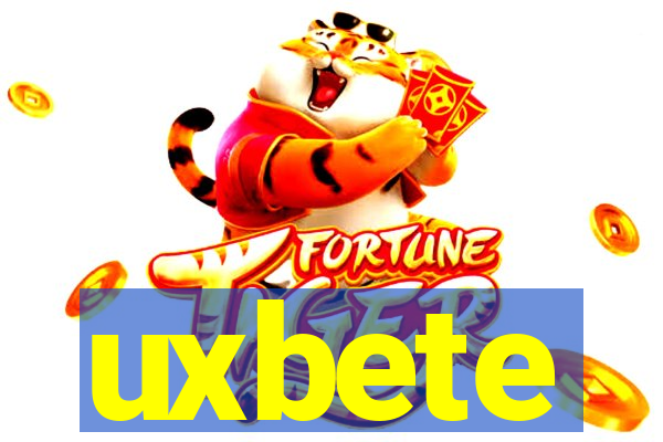 uxbete