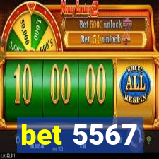 bet 5567