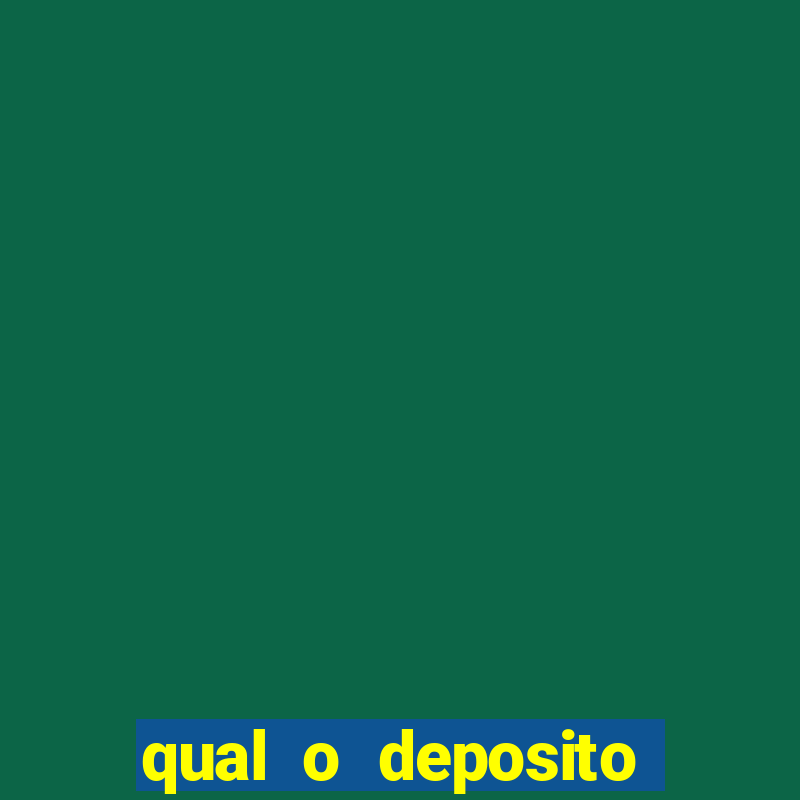 qual o deposito minimo na betano