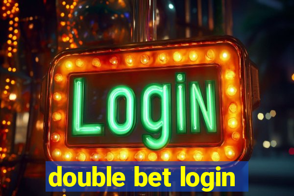 double bet login