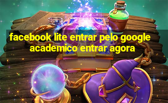 facebook lite entrar pelo google academico entrar agora