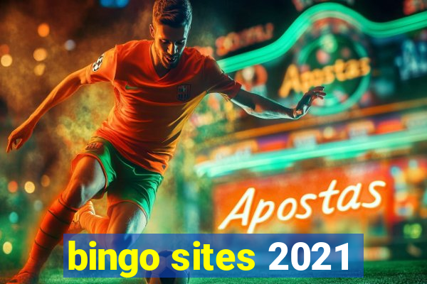 bingo sites 2021