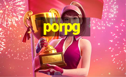 porpg