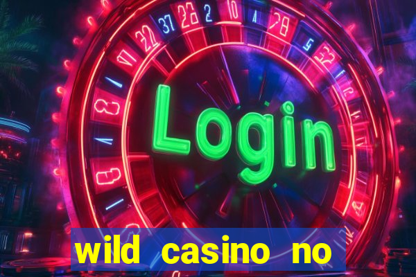 wild casino no deposit bonus