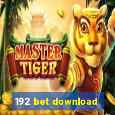 192 bet download