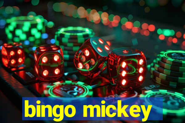 bingo mickey