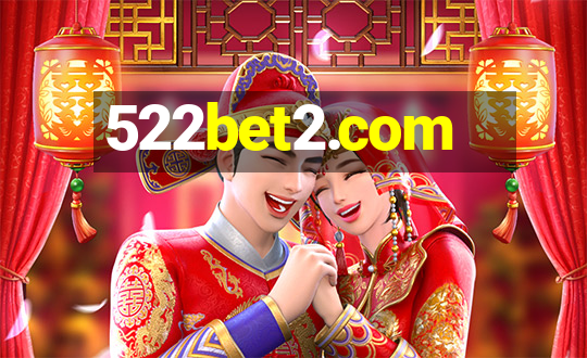 522bet2.com