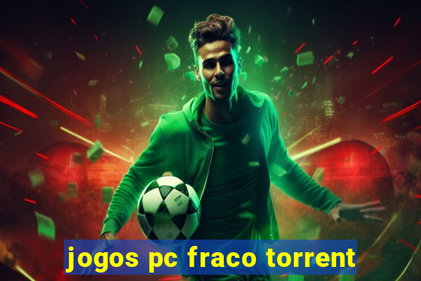 jogos pc fraco torrent