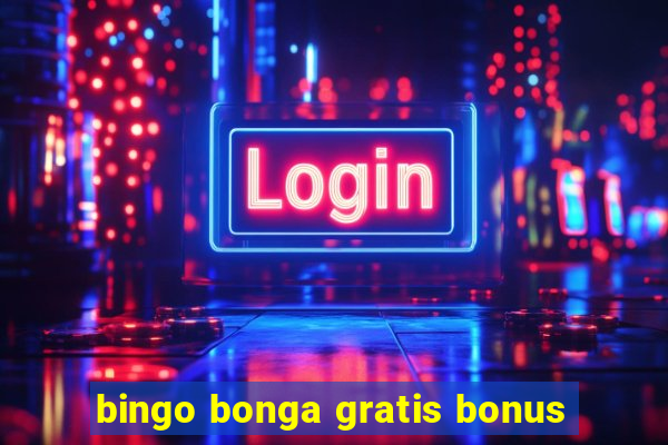 bingo bonga gratis bonus