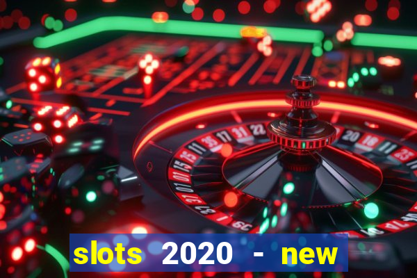 slots 2020 - new lucky slots