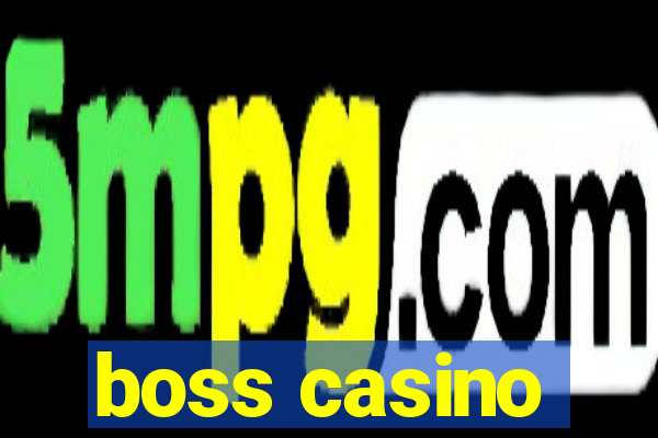 boss casino