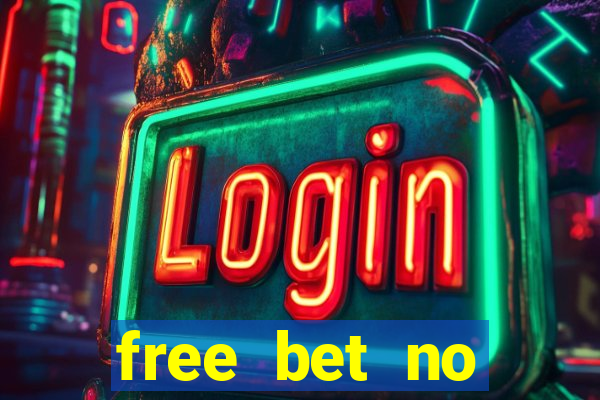 free bet no deposit bingo